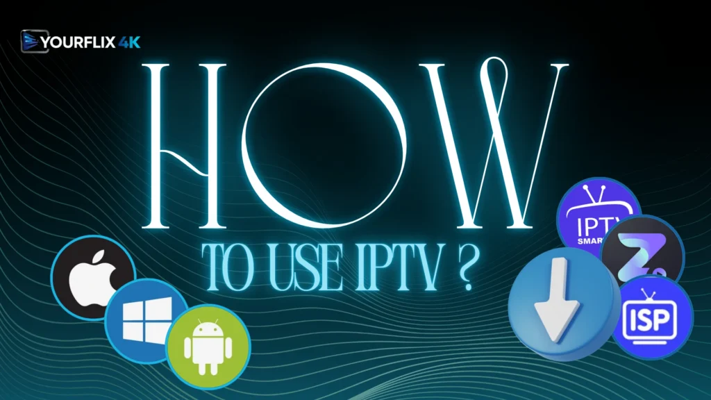 How to use IPTV